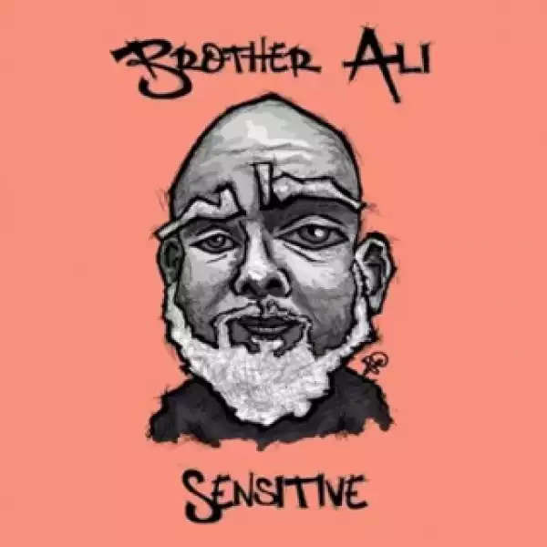 Instrumental: Brother Ali - Sensitive